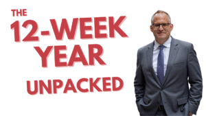 12 week year unpacked