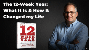 The 12 Week: What is it and how it changed my life